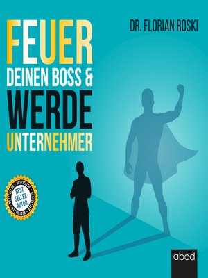 cover image of Feuer Deinen Boss & Werde Unternehmer